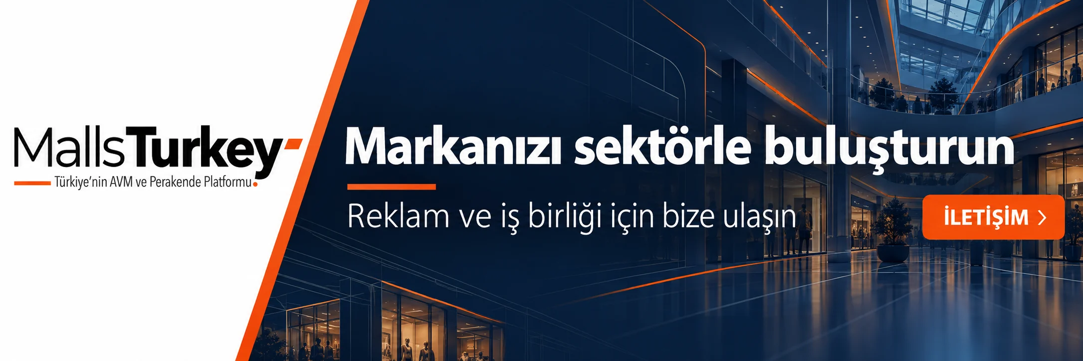 MallsTurkey: Markanızı sektörle buluşturun. Reklam ve iş birliği için bize ulaşın.